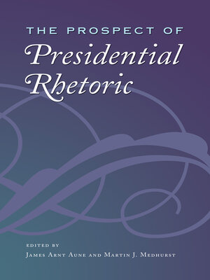cover image of The Prospect of Presidential Rhetoric